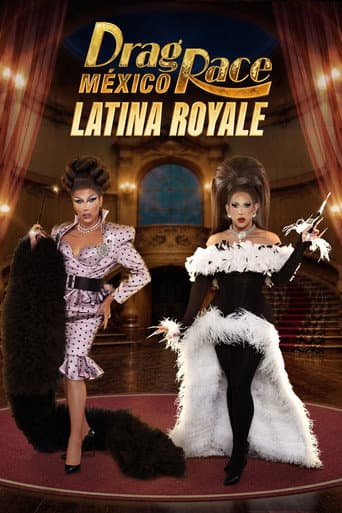 Drag Race México: Latina Royale
