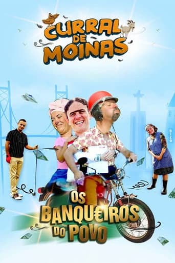 Curral de Moinas: Os Banqueiros do Povo - A Série afişi