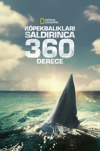 Köpekbalıkları Saldırınca 360 Derece afişi