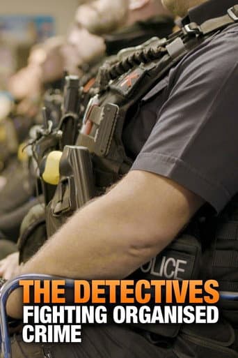 The Detectives: Fighting Organised Crime afişi