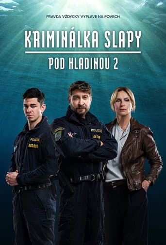 Kriminálka Slapy Pod hladinou 2 afişi