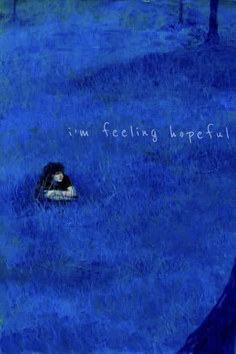 i'm feeling hopeful afişi