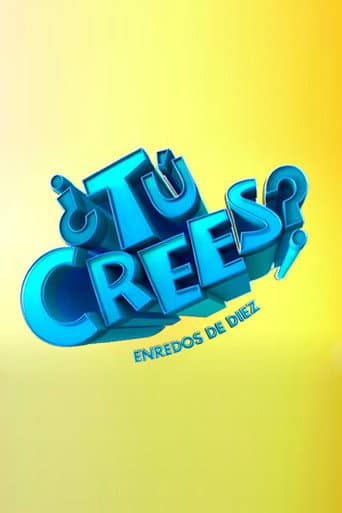 ¿Tú Crees? Enredos de Diez afişi