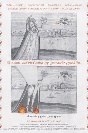 El amor vendrá como un incendio forestal afişi