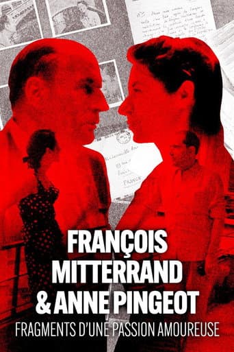 François Mitterrand et Anne Pingeot, fragments d'une passion amoureuse afişi