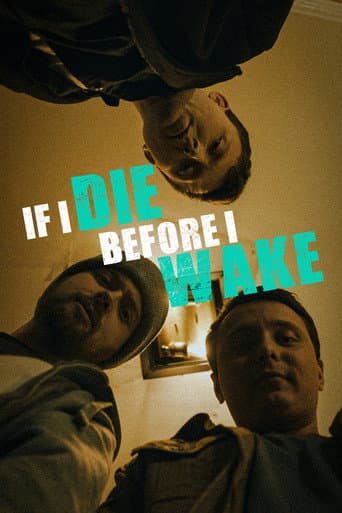 If I Die Before I Wake afişi