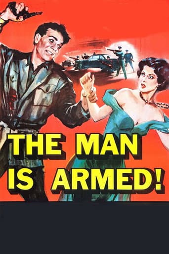 The Man Is Armed afişi