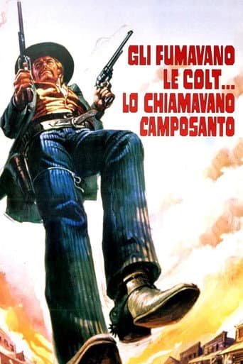 Gli fumavano le Colt... lo chiamavano Camposanto afişi