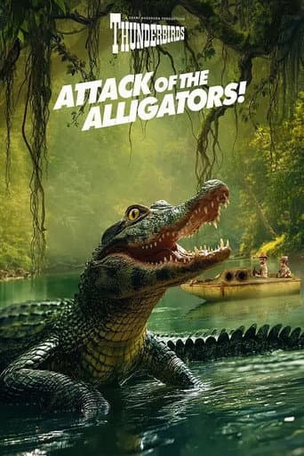 Thunderbirds: Attack of the Alligators! afişi