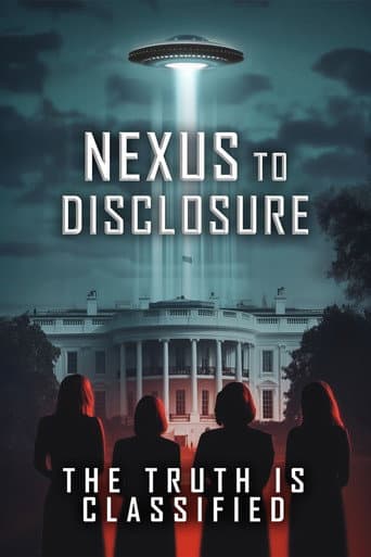 Nexus to Disclosure the Truth Is Classified afişi