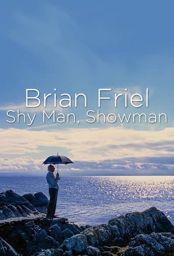 Brian Friel: Shy Man, Showman afişi