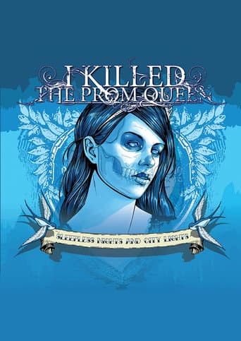 I Killed The Prom Queen - Sleepless Nights and City Lights afişi