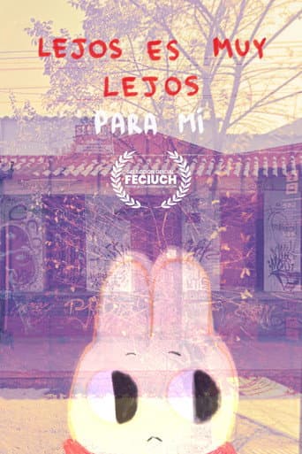 Lejos es muy lejos para mí afişi
