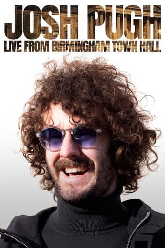 Josh Pugh: Live From Birmingham Town Hall afişi