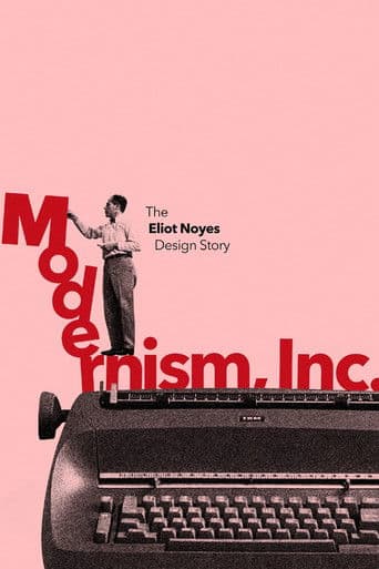 Modernism, Inc.: The Eliot Noyes Design Story afişi