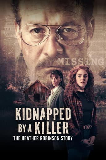 Kidnapped by a Killer: The Heather Robinson Story afişi