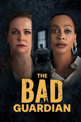 The Bad Guardian afişi