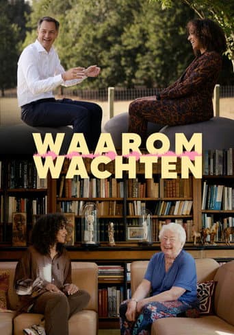 Waarom Wachten afişi