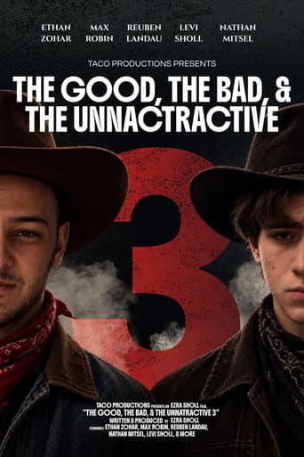 The good, the bad and the unattractive. The complete Trilogy. afişi