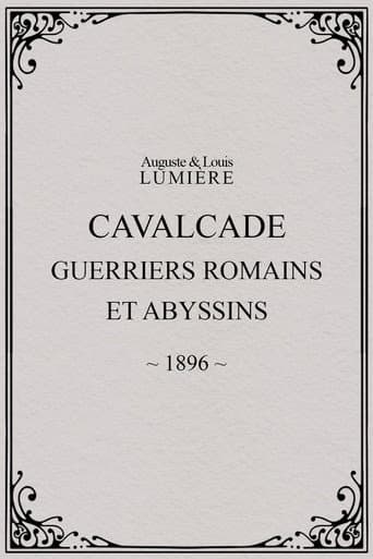 Cavalcade (guerriers romains et abyssins) afişi