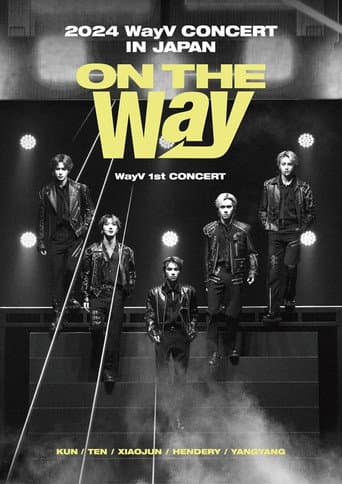WayV CONCERT ON THE Way IN JAPAN afişi