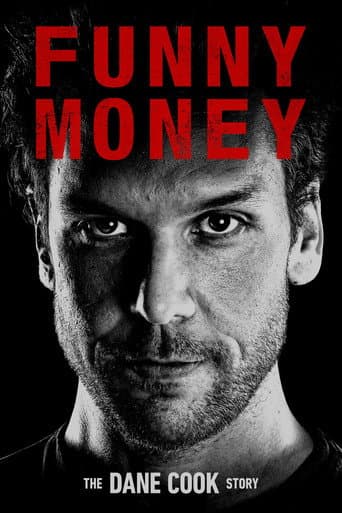 Funny Money: The Dane Cook Story afişi