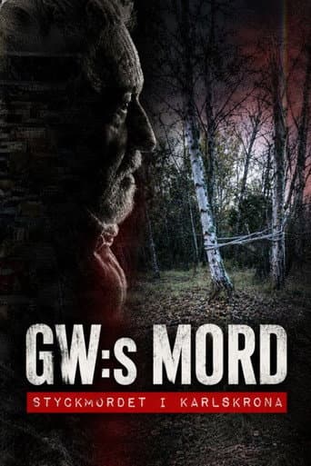 GW:s mord – Styckmordet i Karlskrona afişi