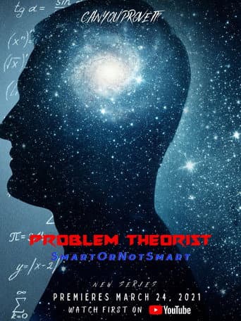 Problem Theorist: Smart or Not Smart afişi