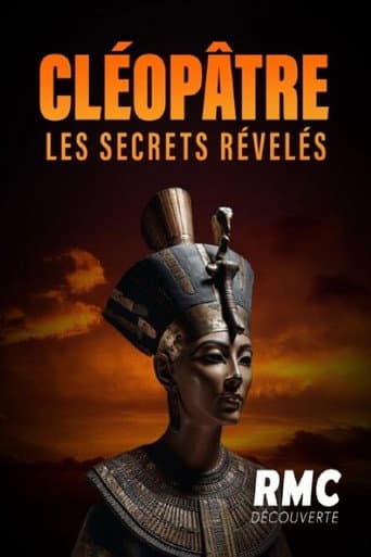 Cléopâtre, les secrets révélés afişi