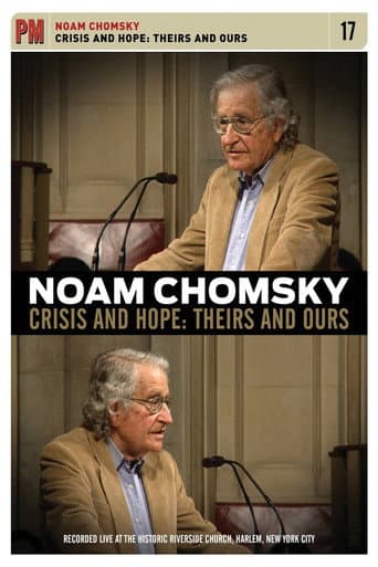 Noam Chomsky - Crisis And Hope: Theirs And Ours afişi