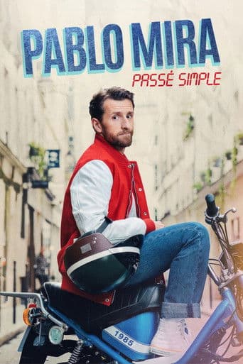 Pablo Mira : Passé simple afişi