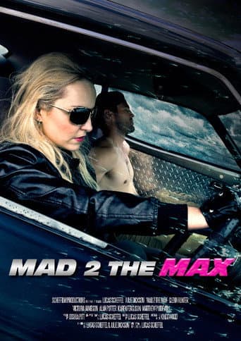 Mad 2 the Max afişi