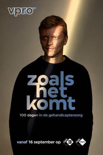 Zoals het komt: 100 dagen in de gehandicaptenzorg afişi