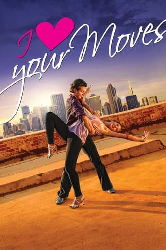 I Love Your Moves afişi
