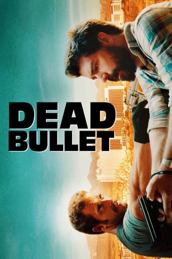 Dead Bullet afişi