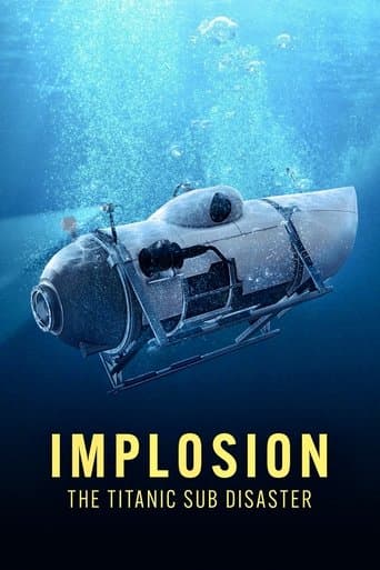 Implosion: The Titanic Sub Disaster afişi