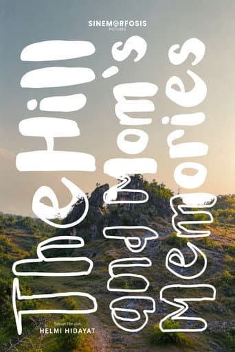The Hill and Mom's Memories afişi