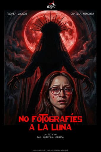 No fotografíes a la Luna afişi