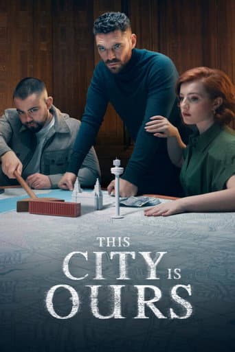 This City Is Ours afişi
