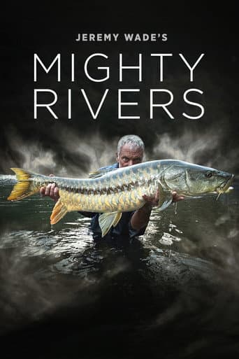 Jeremy Wade's Mighty Rivers afişi