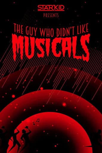 The Guy Who Didn't Like Musicals afişi