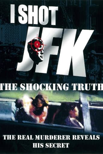 I Shot JFK: The Shocking Truth afişi