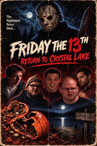 Friday The 13th: Return To Crystal Lake afişi