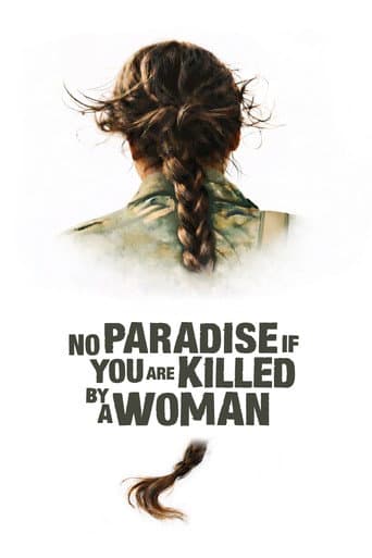 No Paradise If You Are Killed by a Woman afişi