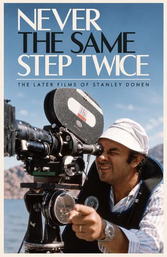 Never the Same Step Twice: The Later Films of Stanley Donen afişi