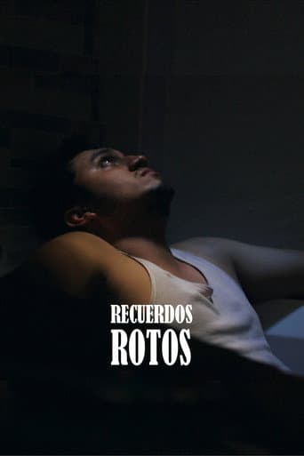 Recuerdos rotos afişi