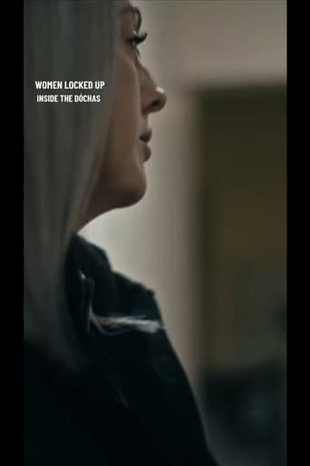 Women Locked Up: Inside The Dóchas afişi