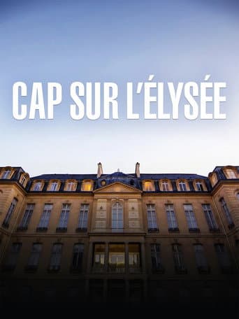 Cap sur l’Élysée afişi