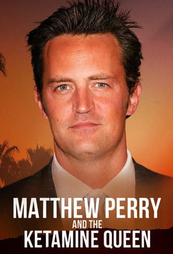 Matthew Perry and the Ketamine Queen afişi