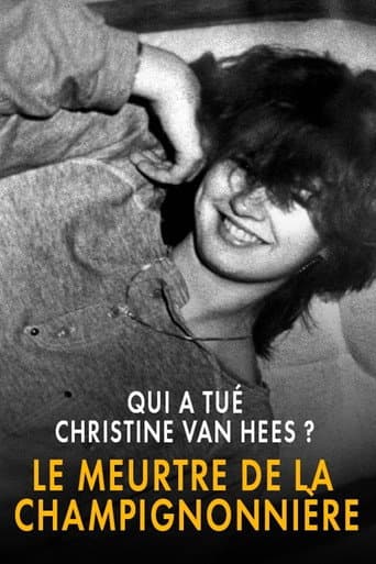 Qui a tué Christine Van Hees? Le meurtre de la champignonnière afişi